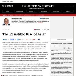 "The Resistible Rise of Asia?" by Brahma Chellaney