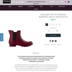 CHELSEA MATTE MAROON WOMEN'S ANKLE RAIN BOOTS