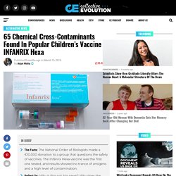 65 Chemical Cross-Contaminants Found In Popular Children’s Vaccine INFANRIX Hexa