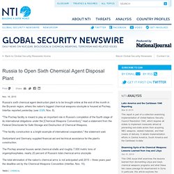Russia to Open Sixth Chemical Agent Disposal Plant