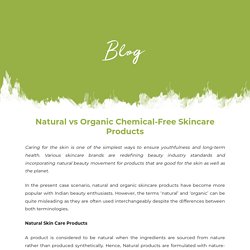 Natural vs Organic Chemical-Free Skincare Products