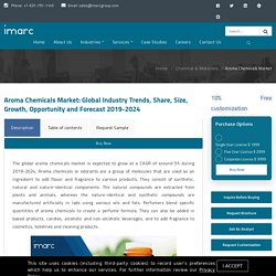 Aroma Chemicals Market Size, Share, Growth and Forecast 2019-2024