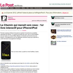 Le Chemin qui menait vers vous : 1er livre interactif pour iPhon