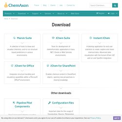 Download – Marvin, JChem, Instant JChem, JChem for Excel and other ChemAxon products « ChemAxon – cheminformatics platforms and desktop applications