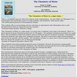 Chemistry of Water, Susan E. Kegley and Joy Andrews