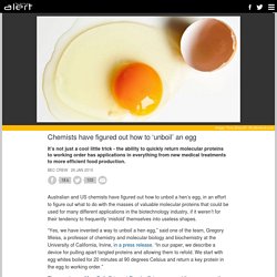 Chemists have figured out how to ‘unboil’ an egg