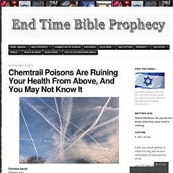 Chemtrail Poisons Are Ruining Your Health From Above, And You May Not Know It