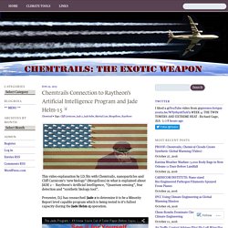 Chemtrails Connection to Raytheon’s Artificial Intelligence Program and Jade Helm-15 « Chemtrails: The Exotic Weapon