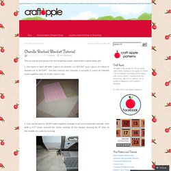 Chenille Backed Blanket Tutorial « Craft Apple