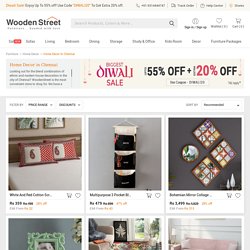 Buy Home Decor in Chennai Online in India @WoodenStreet