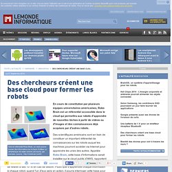 Des chercheurs créent une base cloud pour former les robots