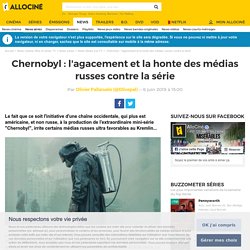 Chernobyl : l'agacement et la honte des médias russes contre la série - News Séries à la TV