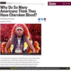 cherokee_blood_why_do_so_many_americans_believe_they_have_cherokee_ancestry.single