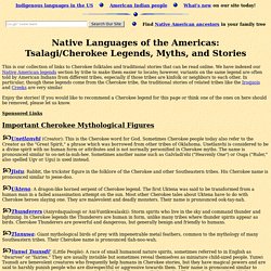 Cherokee Legends (Folklore, Myths, and Traditional Indian Stories)