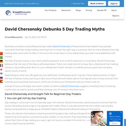 David Chersonsky Debunks 5 Day Trading Myths