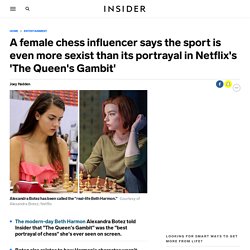 Chess player says she dealt with more sexism than 'The Queen's Gambit'