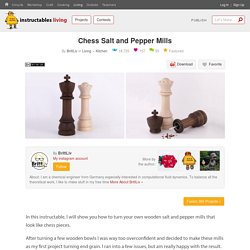 Chess Salt and Pepper Mills : 22 Steps