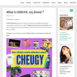 Cheugy - a new word coined by Gen Z for the Millennials is going viral