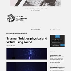 'Murmur' bridges physical and virtual using sound / @chevalvert @v3ga #raspberrypi