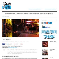 Chez Habibi bar à vin à Paris - Guide Paris by Wine