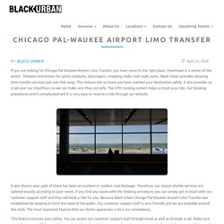 Chicago Pal-Waukee Airport Limo Transfer - Black Urban
