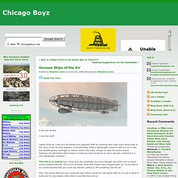 Chicago Boyz » Blog Archive » Vacuum Ships of the Air