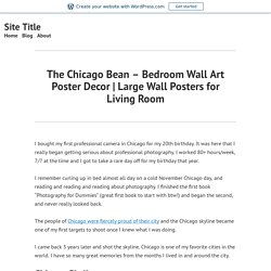 The Chicago Bean – Bedroom Wall Art Poster Decor