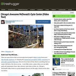 Chicago's Awesome McDonald's Cycle Center (Video Tour)