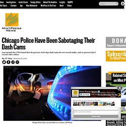 Chicago Police Have Been Sabotaging Their Dash Cams