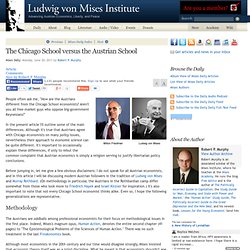 The Chicago School versus the Austrian School - Robert P. Murphy