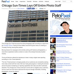 Chicago Sun-Times Lays Off Entire Photo Staff