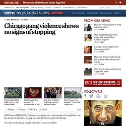 Chicago gang violence shows no signs of stopping