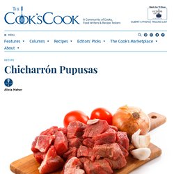 Chicharrón Pupusas - The Cook's Cook