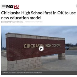 Chickasha High School first in OK to use new education model