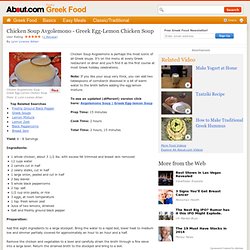Chicken Soup Avgolemono - Recipe for Greek Egg-Lemon Chicken Soup - Avgolemono Soup