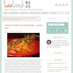 Chicken Cacciatore Crock Pot Recipe - 4 Point Total