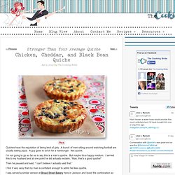 Chicken, Cheddar, and Black Bean Quiche - The Cooking Bride