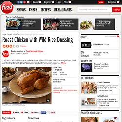 Roast Chicken With Wild Rice Dressing Recipe