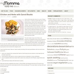 Chicken and Herbs with Carrot Risotto | My Momma Told Me