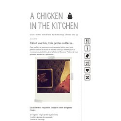 A Chicken in the Kitchen: Il était une fois, trois petites cuillères...