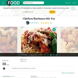 Chicken Marinara Stir-Fry Recipe - Food.com
