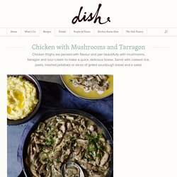 Chicken with Mushrooms and Tarragon