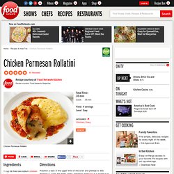 Chicken Parmesan Rollatini Recipe : Food Network Kitchens