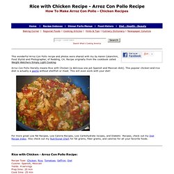 Arroz Con Pollo Recipe, Rice with Chicken Recipe, How To Make Arroz Con Pollo, Chicken Recipe, Poultry Recipe, Low Calorie Recipe, Low Fat Recipe, Diet Recipe