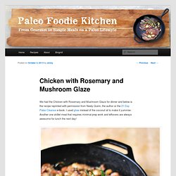 Chicken with Rosemary and Mushroom Glaze