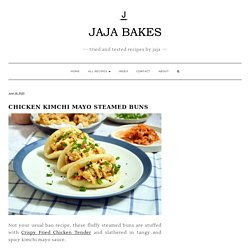 Chicken Kimchi Mayo Steamed Buns - Jaja Bakes - jajabakes.com