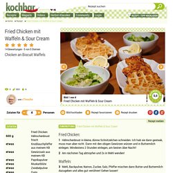 Fried Chicken mit Waffeln & Sour Cream - Rezept - kochbar.de