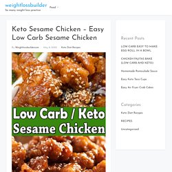 Keto Sesame Chicken – Easy Low Carb Sesame Chicken – weightlossbuilder