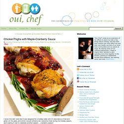 ChickenThighs with Maple-Cranberry Sauce