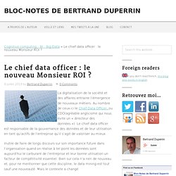 Le chief data officer : le nouveau Monsieur ROI ?